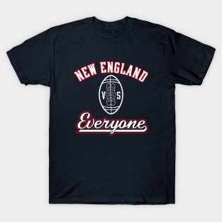 New England VS Everyone T-Shirt